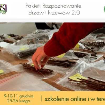 PAKIET SZKOLEŃ: ROZPOZNAWANIE DRZEW I KRZEWÓW 2.0
