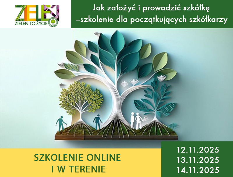 Jak założyć i prowadzić szkółkę. Szkolenie online i w terenie.
